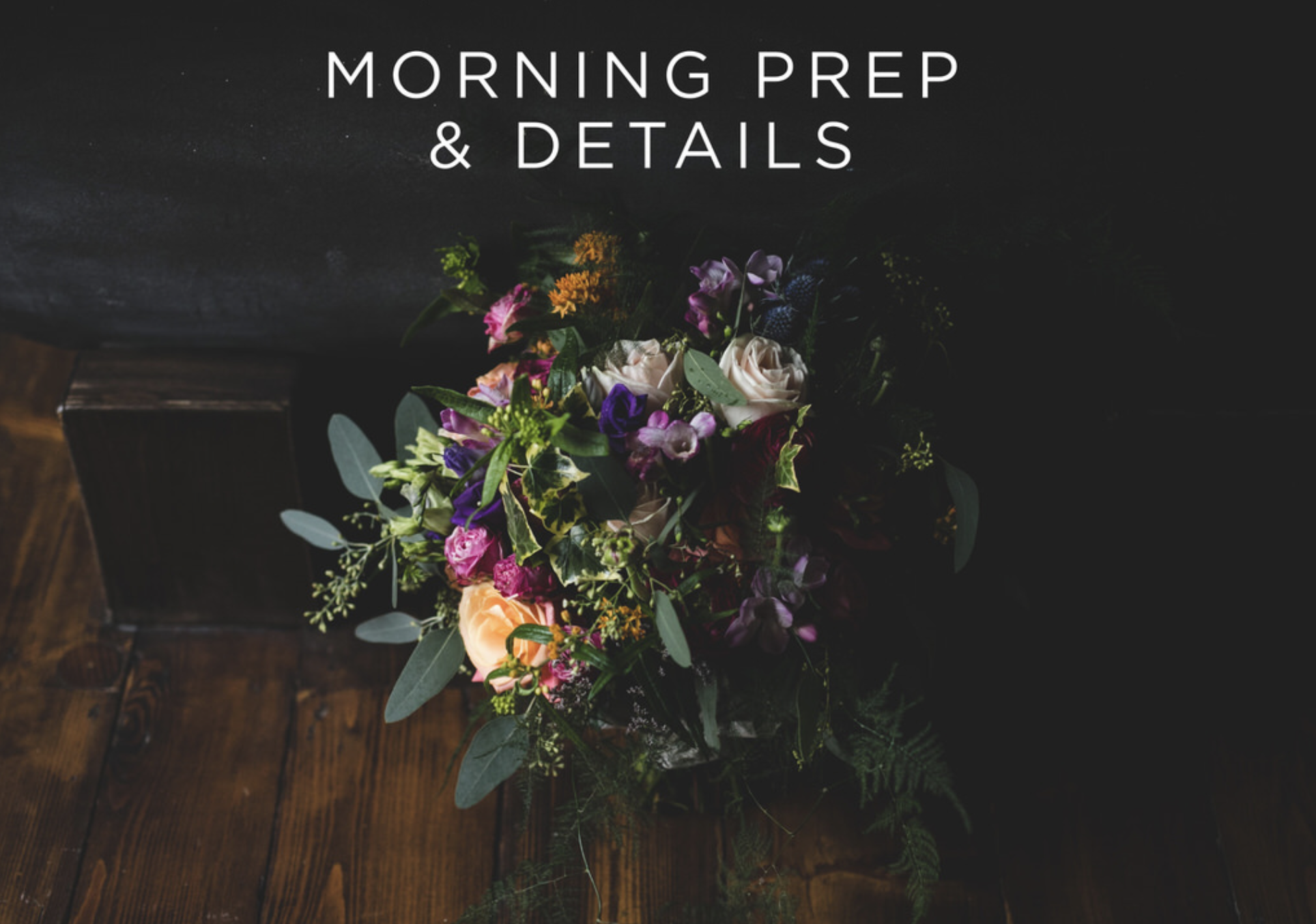Planning Your Wedding Morning - Timeline & Tips